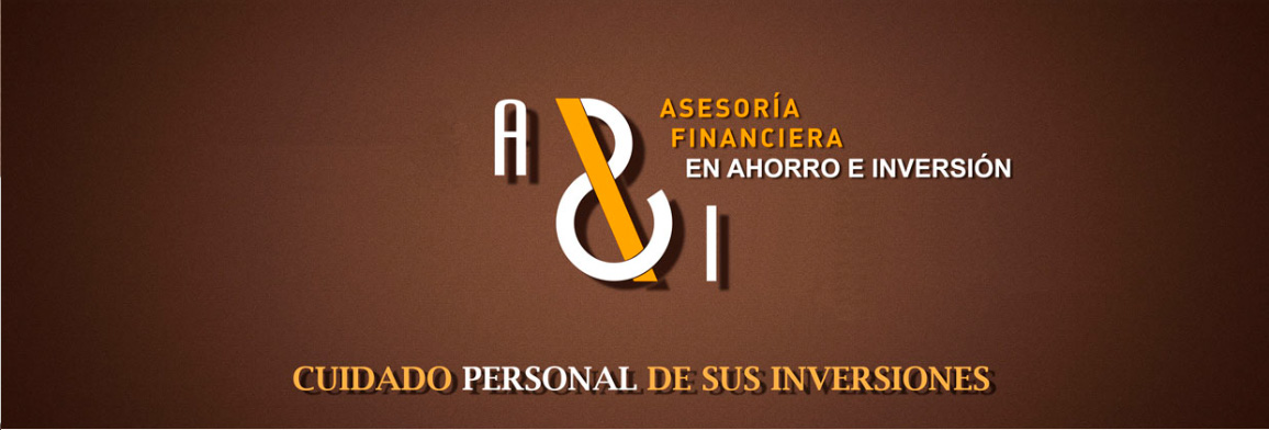 A&I Asesoría Financiera en Ahorro e Inversión — Cuidado personal de sus inversiones